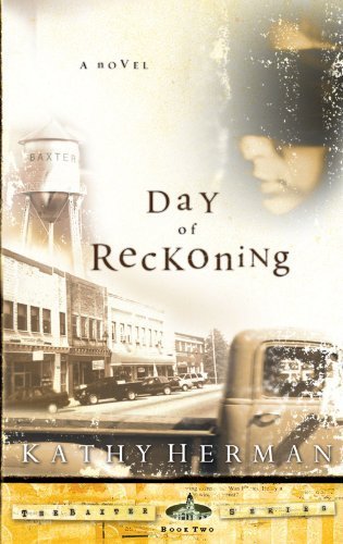 Day of Reckoning (The Baxter Series #2) by Herman, Kathy (2002) Paperback