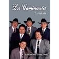 Los Caminantes: La Historia [2007]