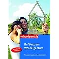 Ihr Weg zum Wohneigentum: Finanzieren, planen, entscheiden