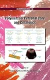 Polymers for personal care and cosmetics