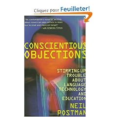 Conscientious Objections: Stirring Up Trouble About Language, Technology, and Education