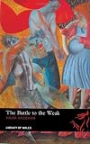 The battle to the weak ; a thing of nought