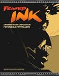 Framed Ink: Drawing and Composition f...