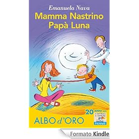 Mamma Nastrino, Pap� Luna (Il battello a vapore. Albo d'oro)
