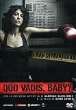 Quo Vadis, Baby (3 Dvd)