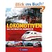 Lokomotiven: Das gro�e Handbuch
