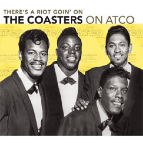 The Coasters On Atco - There's A Riot Goin' On