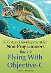 Book 2: Flying with Objective-C - IOS...