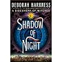 Shadow of Night: A Novel by Deborah Harkness