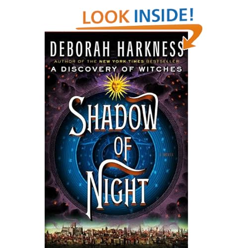 Shadow of Night: A Novel (All Souls Trilogy)