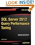 SQL Server 2012 Query Performance Tuning