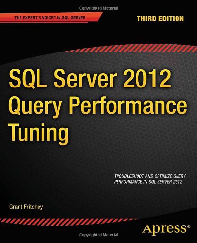 SQL Server 2012 Query Performance Tuning