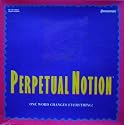 Perpetual Notion