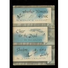 Another Woman's House / Cheer for the Dead / Shadow for a Lady