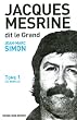 Jacques Mesrine dit le Grand
