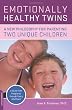 Emotionally Healthy Twins A Philosophy For Parenting Two Unique Individuals by Da Capo Press