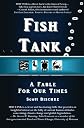 Fish Tank: A Fable for Our Times