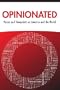 Opinionated: Voices and Viewpoints on America and the World