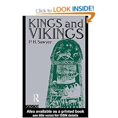 Kings and Vikings: Scandinavia and Europe AD 700-1100