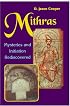 Mithras: Mysteries and Inititation Rediscovered