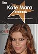 The Kate Mara Handbook - Everything You Need to Know about Kate Mara