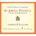 A Prairie Home Companion: The 4th Annual Farewell Performance by Garrison Keillor