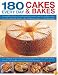 180  Every Day Cakes & Bakes: An irresistible collection of mouth-watering brownies, buns, bars, muffins, cookies, pies, tarts, teabreads, breads, cakes ... step-by-step, with cook's hints and tips