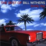 Lovely Day: The Best of Bill Withers