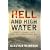 Hell and High Water: Climate Change, Hope and the Human Condition