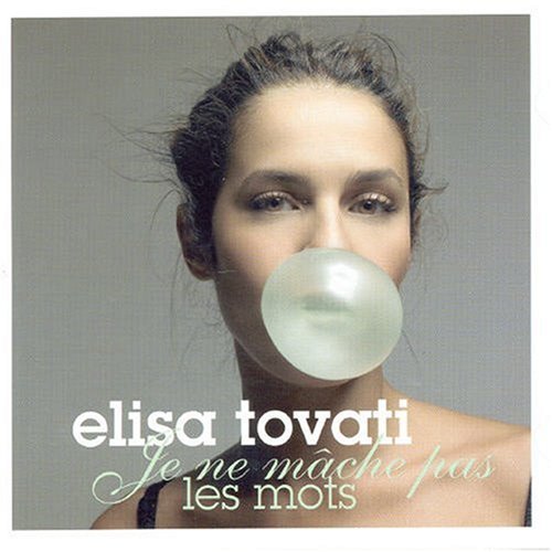 Elisa Tovati - Je Ne Mache Pas Mes Mots - Zortam Music