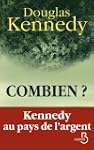Combien ?: Kennedy au pays de l'argent