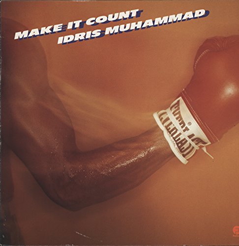 Idris Muhammad - Make It Count - Zortam Music