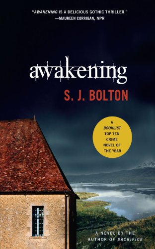 Awakening, by Sharon Bolton, S. J. Bolton