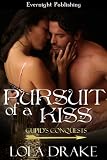 Pursuit of a Kiss