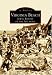 Virginia Beach: Jewel Resort of the Atlantic (VA) (Images of America) by Amy Waters Yarsinske