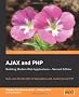 AJAX and PHP: Building Modern Web Applications : Build User-Friendly Web 2.0 Applications with JavaScript and PHP