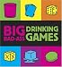 Big Bad-Ass Drinking Games (Mega Mini Kits)