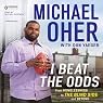 I Beat the Odds: From Homelessness, to 'The Blind Side', and Beyond