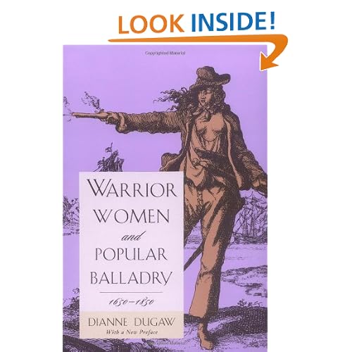 Warrior Women and Popular Balladry, 1650-1850