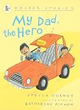 My dad, the hero