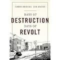 Days of Destruction, Days of Revolt