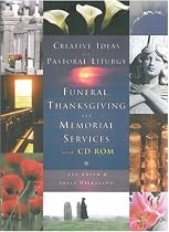 Funeral, Thanksgiving and Memorial Services with CD ROM(Creative Ideas for Pastoral Liturgies): 1