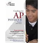 Cracking the AP Physics B Exam, 2008 Edition (College Test Prep) by  Princeton Review