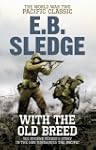 With the Old Breed: The World War Two...