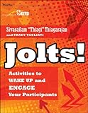 Jolts! : activities to wake up and engage your participants