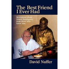 【クリックで詳細表示】The Best Friend I Ever Had： Revelations About Ernest Hemingway from Those Who Knew Him [ハードカバー]