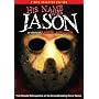 His Name Was Jason: 30 Years of Friday the 13th