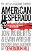 American Desperado: My life as a Cocaine Cowboy