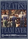 Greatest Team Ever: Texas Stadium: The Dallas Cowboys Dynasty of the 1990s [GREATEST TEAM EVER TEXAS STADI]