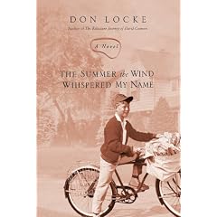 The Summer the Wind Whispered My Name: A Novel